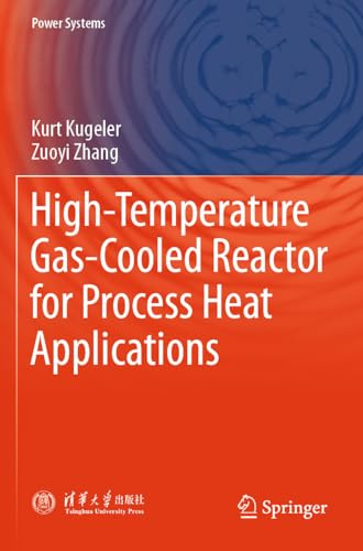 High-Temperature Gas-Cooled Reactor for Process Heat Applications (Power Systems)