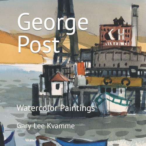 George Post: Watercolor Paintings (Artworks Only Series)