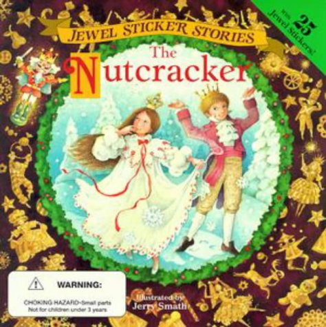 The Nutcracker: With 25 Jewel Stickers! (Jewel Sticker Stories)