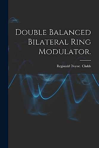 Double Balanced Bilateral Ring Modulator.