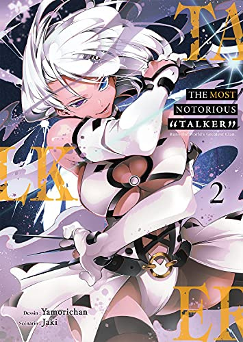 The Most Notorious【Talker】- Tome 2