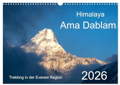 Himalaya Ama Dablam (Wandkalender 2026 DIN A3 quer), CALVENDO Monatskalender: Trekking in das Khumbu Himal (CALVENDO Natur)
