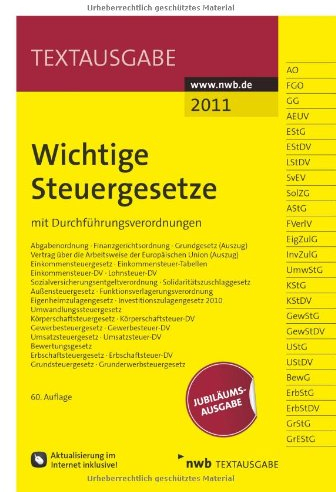 Wichtige Steuergesetze: mit Durchführungsverordnungen. (Textausgabe)