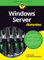 Windows Server fur Dummies: Alles zu Active Directory, DNS Server, Hyper-V und mehr (Für Dummies)