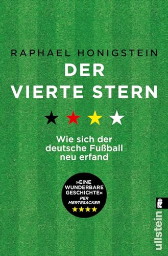 Der vierte Stern: Wie sich der deutsche Fußball neu erfand