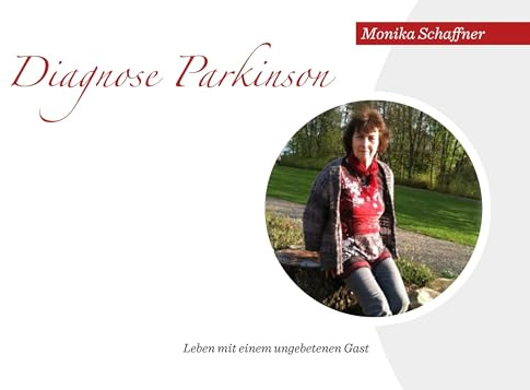Diagnose Parkinson: Leben mit einem ungebetenen Gast
