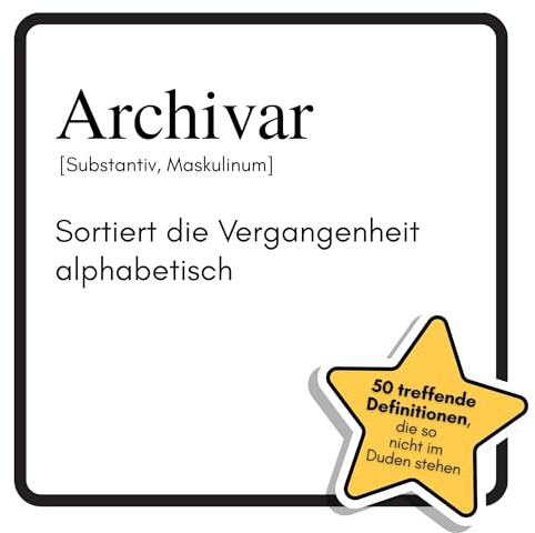 Archivar: Sortiert die Vergangenheit alphabetisch. Das lustige Geschenkbuch für Mann, Frau, Kollege, Freund zu Geburtstag, Weihnachten