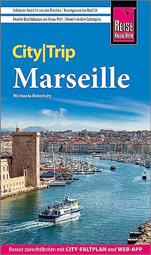 Reise Know-How CityTrip Marseille: Reiseführer mit Stadtplan und kostenloser Web-App