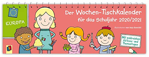 Der Wochen-Tischkalender für das Schuljahr 2020/2021: Mit zahlreichen Aktions- und Thementagen