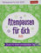 Atempausen für dich Wissenskalender. Tischkalender 2020. Tageskalendarium. Blockkalender. Format 11 x 14 cm: Zitate für einen entspannten Tag