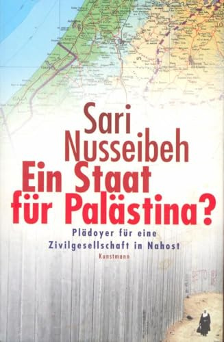 Ein Staat für Palästina?: Plädoyer für eine Zivilgesellschaft in Nahost