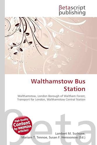 Walthamstow Bus Station: Walthamstow, London Borough of Waltham Forest, Transport for London, Walthamstow Central Station