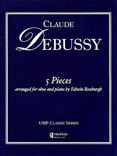 Debussy: 5 Pieces (Oboe/Piano)