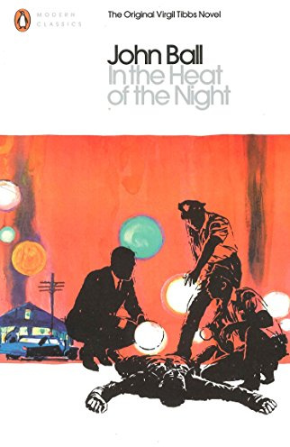 In the Heat of the Night (Penguin Modern Classics)
