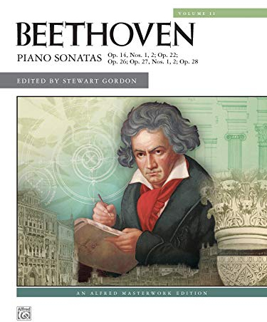 Beethoven -- Piano Sonatas, Vol 2: Nos. 9-15: Op. 14, Nos. 1,; Op. 22; Op. 26; Op. 27, Nos. 1, 2; Op. 28 An Alfred Masterwork Edition (Alfred Masterwork Editions, Band 2)