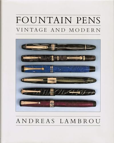 Fountain Pens: Vintage and Modern