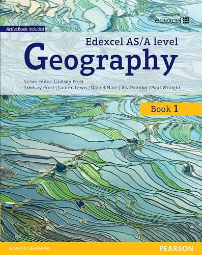 Edexcel GCE Geography AS Level Student Book and eBook (Edexcel Geography A Level 2016)