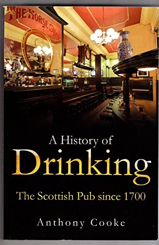 A History of Drinking: The Scottish Pub Since 1700