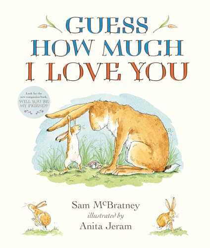 Guess How Much I Love You Padded Board Book: (The Cherished Classic Baby Book in a Soft Padded Format Perfect Baby Shower Gift & Easter Basket Stuffer for Babies & Toddlers)