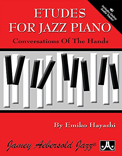 Etudes for Jazz Piano: Conversations of the Hands: Conversation of the Hands
