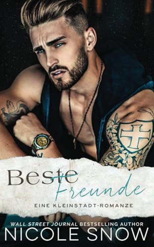 Beste Freunde: Eine Kleinstadt-Romanze