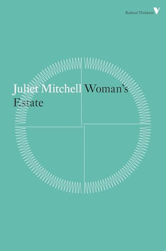 Woman’s Estate (Radical Thinkers)