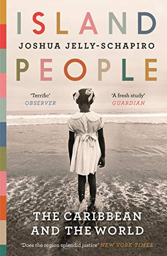 Island People: The Caribbean and the World