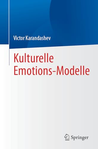 Kulturelle Emotions-Modelle (German Edition)