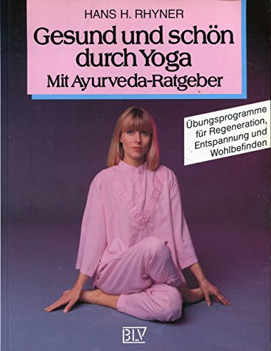 Gesund und schön durch Yoga