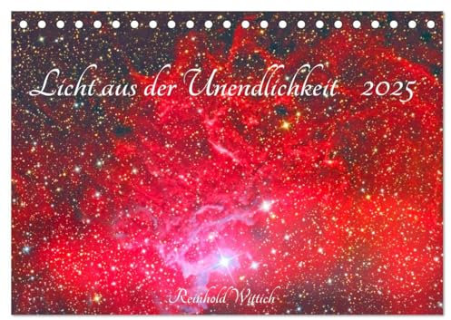Licht aus der Unendlichkeit (Tischkalender 2025 DIN A5 quer), CALVENDO Monatskalender