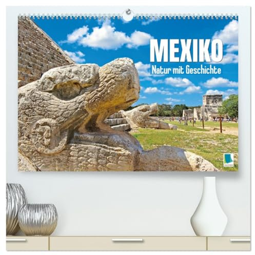 Mexiko: Natur mit Geschichte (hochwertiger Premium Wandkalender 2026 DIN A2 quer), Kunstdruck in Hochglanz: Monumente der Maya und Naturerlebnisse ... Azul, das alles ist Mexiko (CALVENDO Orte)