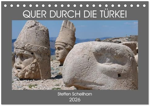 QUER DURCH DIE TÜRKEI (Tischkalender 2026 DIN A5 quer), CALVENDO Monatskalender: Antike Stätten und eine traumhafte Natur - das ist die Türkei (CALVENDO Orte)
