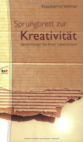 Sprungbrett zur Kreativität: Verwirklichen Sie Ihren Lebenstraum