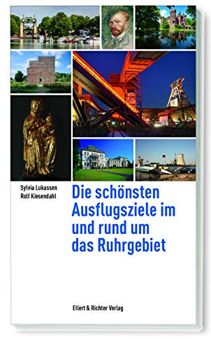 Die schönsten Ausflugsziele im und rund um das Ruhrgebiet