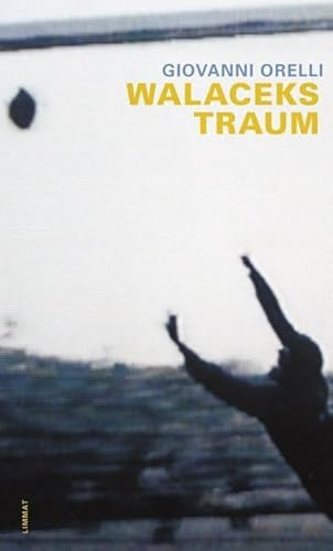 Walaceks Traum: Roman