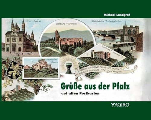 Grüße aus der Pfalz: auf alten Postkarten
