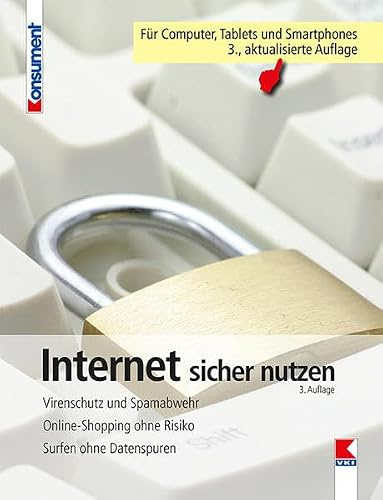 Internet sicher nutzen: Virenschutz und Spamabwehr. Onlineshopping ohne Risiko. Surfen ohne Datenspuren