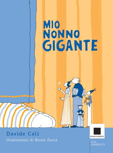 Mio nonno gigante. Ediz. ad alta leggibilità