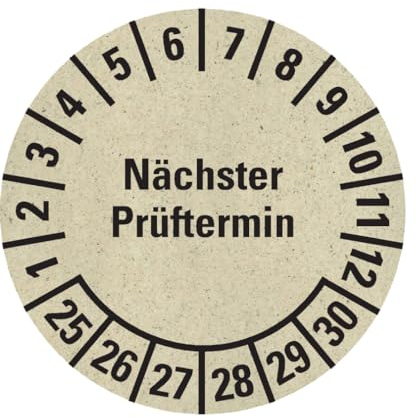 Dreifke® Prüfplakette Nächster Prüftermin 25-30, natur, Graspapier, Ø 30mm, 500 Stk.