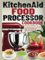 KitchenAid Food Processor Cookbook: Effortless Recipes and Techniques for Every Meal with Your KitchenAid Food Processor
