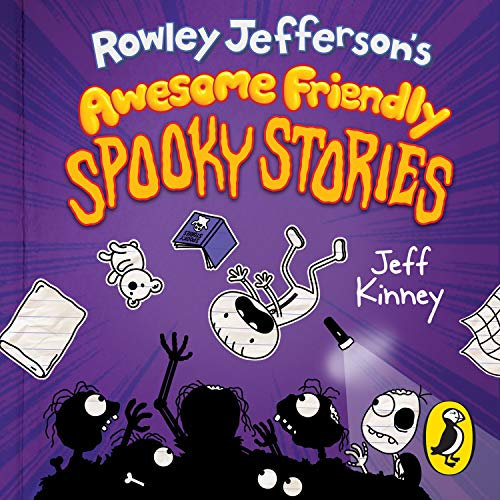 Rowley Jefferson's Awesome Friendly Spooky Stories: A HILARIOUS WIMPY KID STORY (Rowley Jefferson’s Journal)