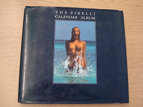 The Pirelli Calendar Album