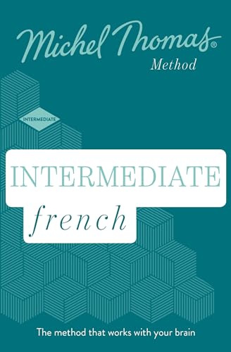 Intermediate French New Edition (Learn French with the Michel Thomas Method): Intermediate French Audio Course