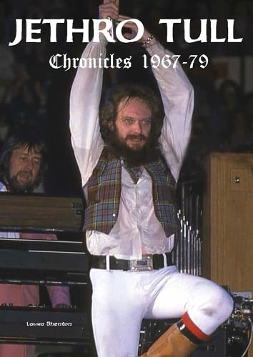 WYMER PUBLISHING Jethro Tull Chronicles 1967-79.