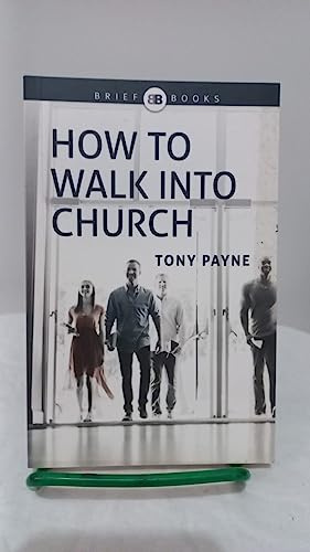 How to walk into church