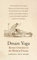 Dream Yoga: Consciousness, Astral Projection, and the Transformation of the Dream State