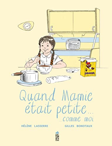 Quand Mamie était petite (comme moi)
