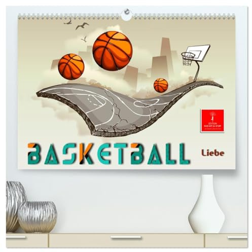 Basketball Liebe (hochwertiger Premium Wandkalender 2026 DIN A2 quer), Kunstdruck in Hochglanz: Spiel, Spaß und viel Leidenschaft. (CALVENDO Sport)