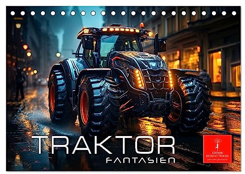 Traktor Fantasien (Tischkalender 2026 DIN A5 quer), CALVENDO Monatskalender: Traktor Fantasien - technische Wunderwerke der Landwirtschaft (CALVENDO Technologie)