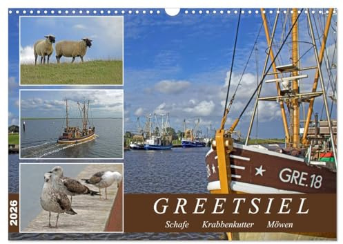 GREETSIEL - Schafe - Krabbenkutter - Möwen (Wandkalender 2026 DIN A3 quer), CALVENDO Monatskalender: Ein Bilderbuchdorf mit historischen Giebelhäusern ... beheimatet ist. (CALVENDO Natur)
